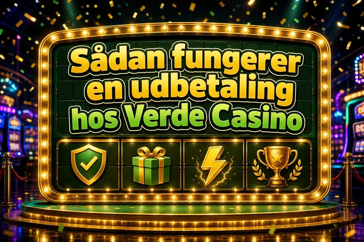 Sådan fungerer en udbetaling hos Verde Casino